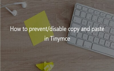 How to prevent-disable copy and paste in Tinymce